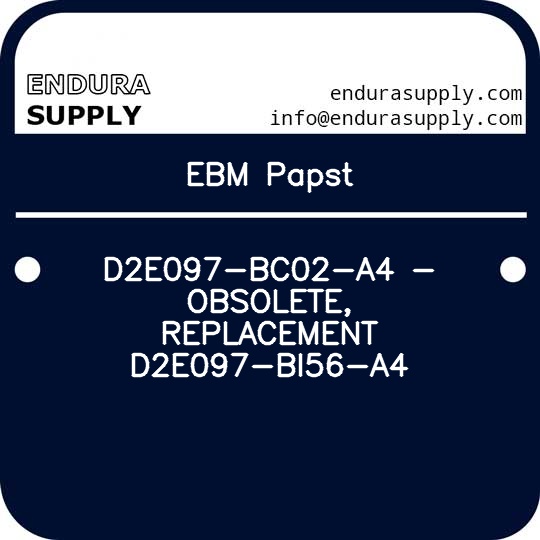 ebm-papst-d2e097-bc02-a4-obsolete-replacement-d2e097-bi56-a4