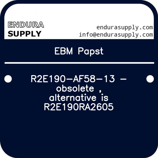 ebm-papst-r2e190-af58-13-obsolete-alternative-is-r2e190ra2605