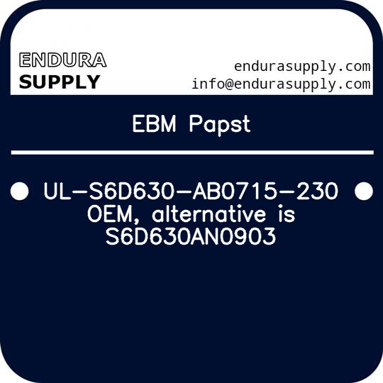 ebm-papst-ul-s6d630-ab0715-230-oem-alternative-is-s6d630an0903