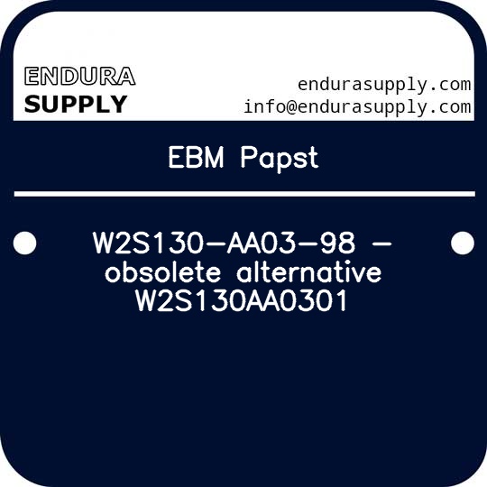 ebm-papst-w2s130-aa03-98-obsolete-alternative-w2s130aa0301