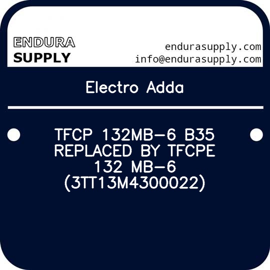 electro-adda-tfcp-132mb-6-b35-replaced-by-tfcpe-132-mb-6-3tt13m4300022