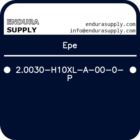 epe-20030-h10xl-a-00-0-p