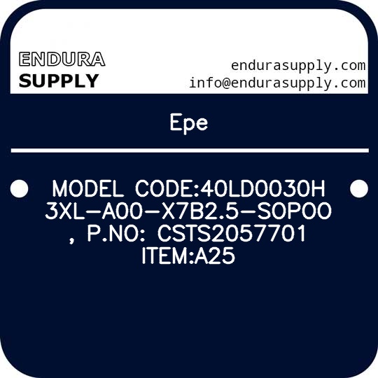 epe-model-code40ld0030h3xl-a00-x7b25-sopoo-pno-csts2057701-itema25