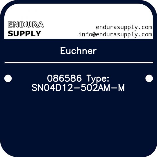 euchner-086586-type-sn04d12-502am-m