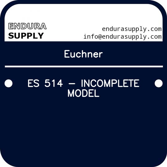 euchner-es-514-incomplete-model