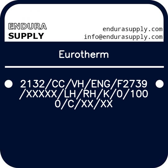 eurotherm-2132ccvhengf2739xxxxxlhrhk01000cxxxx