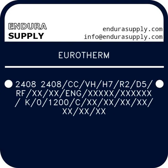 eurotherm-2408-2408ccvhh7r2d5rfxxxxengxxxxxxxxxxx-k01200cxxxxxxxxxxxxxx