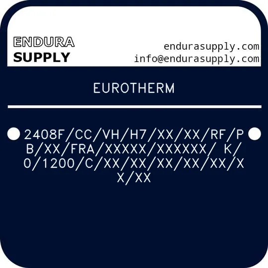 eurotherm-2408fccvhh7xxxxrfpbxxfraxxxxxxxxxxx-k01200cxxxxxxxxxxxxxx