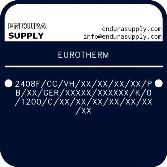 eurotherm-2408fccvhxxxxxxxxpbxxgerxxxxxxxxxxxk01200cxxxxxxxxxxxxxx