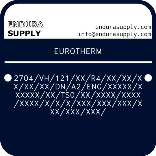 eurotherm-2704vh121xxr4xxxxxxxxxxdna2engxxxxxxxxxxxxxts0xxxxxxxxxxxxxxxxxxxxxxxxxxxxxxxxxxx