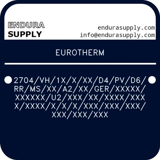 eurotherm-2704vh1xxxxd4pvd6rrmsxxa2xxgerxxxxxxxxxxxu2xxxxxxxxxxxxxxxxxxxxxxxxxxxxxxxxxxxxxx