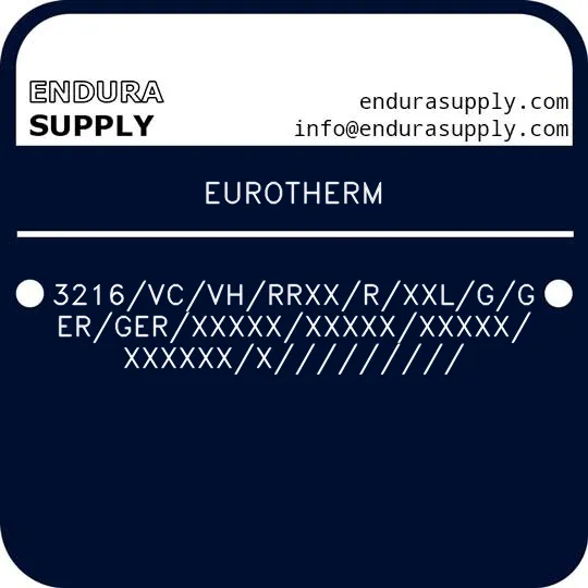 eurotherm-3216vcvhrrxxrxxlggergerxxxxxxxxxxxxxxxxxxxxxx