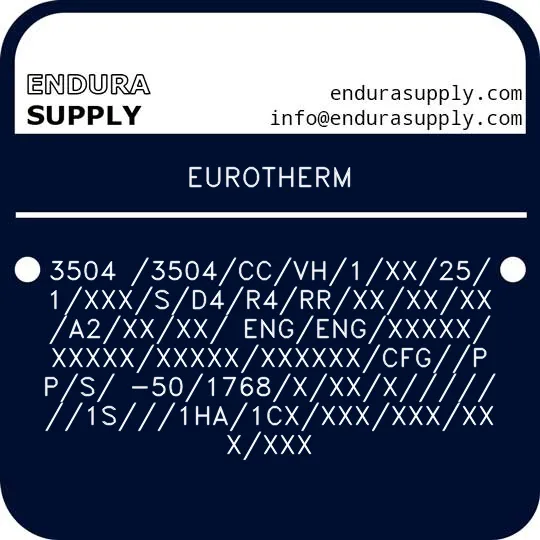 eurotherm-3504-3504ccvh1xx251xxxsd4r4rrxxxxxxa2xxxx-engengxxxxxxxxxxxxxxxxxxxxxcfgpps-501768xxxx1s1ha1cxxxxxxxxxxxxx