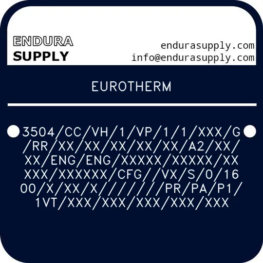 eurotherm-3504ccvh1vp11xxxgrrxxxxxxxxxxa2xx-xxengengxxxxxxxxxxxxxxxxxxxxxcfgvxs01600xxxxprpap11vtxxxxxxxxxxxxxxx