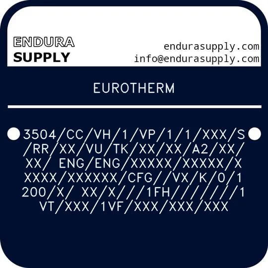 eurotherm-3504ccvh1vp11xxxsrrxxvutkxxxxa2xxxx-engengxxxxxxxxxxxxxxxxxxxxxcfgvxk01200x-xxx1fh1vtxxx1vfxxxxxxxxx