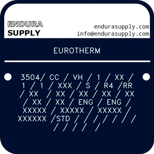 eurotherm-3504-cc-vh-1-xx-1-1-xxx-s-r4-rr-xx-xx-xx-xx-xx-xx-xx-eng-eng-xxxxx-xxxxx-xxxxx-xxxxxx-std