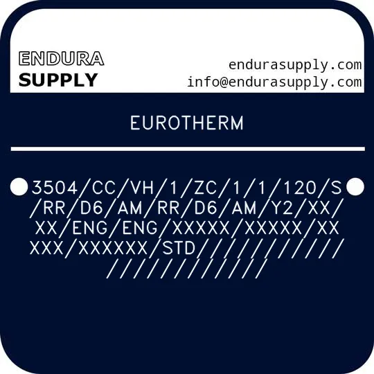 eurotherm-3504ccvh1zc11120srrd6amrrd6amy2xx-xxengengxxxxxxxxxxxxxxxxxxxxxstd