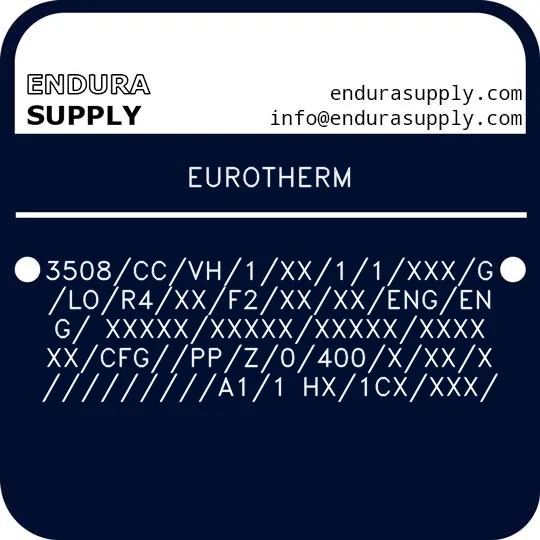 eurotherm-3508ccvh1xx11xxxglor4xxf2xxxxengeng-xxxxxxxxxxxxxxxxxxxxxcfgppz0400xxxxa11-hx1cxxxx