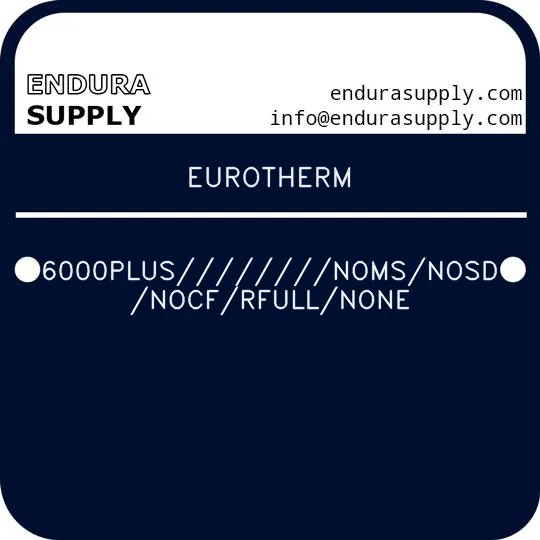 eurotherm-6000plusnomsnosdnocfrfullnone