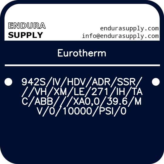 eurotherm-942sivhdvadrssrvhxmle271ihtacabbxa00396mv010000psi0