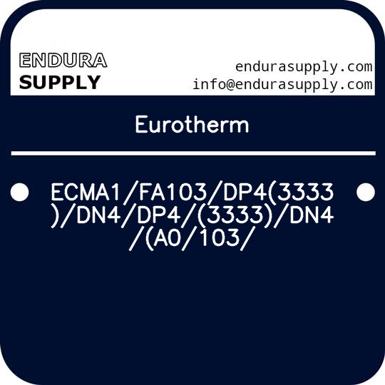eurotherm-ecma1fa103dp43333dn4dp43333dn4a0103