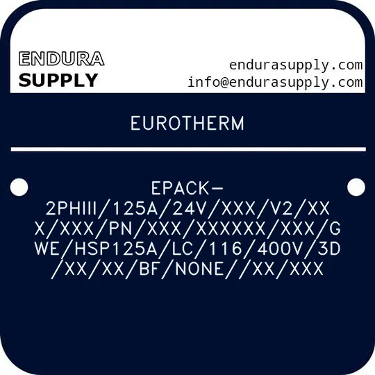 eurotherm-epack-2phiii125a24vxxxv2xxxxxxpnxxxxxxxxxxxxgwehsp125alc116400v3dxxxxbfnonexxxxx