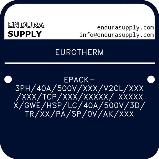 eurotherm-epack-3ph40a500vxxxv2clxxxxxxtcpxxxxxxxx-xxxxxxgwehsplc40a500v3dtrxxpasp0vakxxx