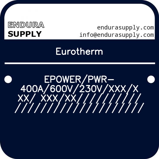 eurotherm-epowerpwr-400a600v230vxxxxxx-xxxxx