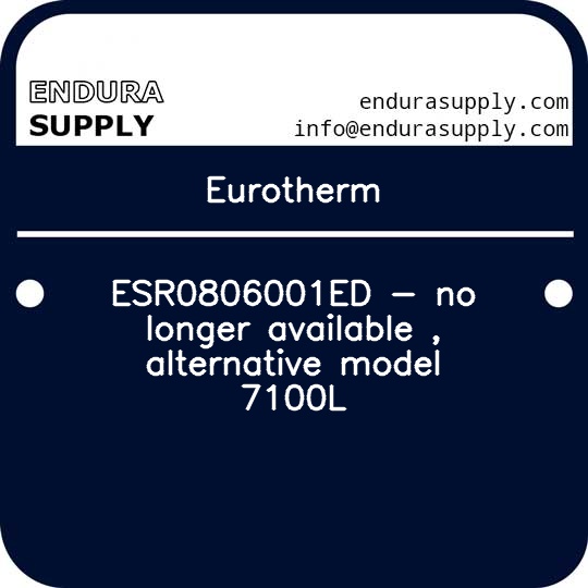 eurotherm-esr0806001ed-no-longer-available-alternative-model-7100l