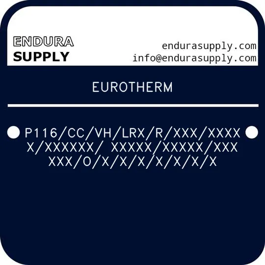 eurotherm-p116ccvhlrxrxxxxxxxxxxxxxxxxxxxxxxxxxxxxxxoxxxxxxx