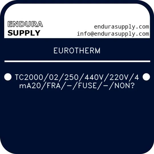 eurotherm-tc200002250440v220v4ma20fra-fuse-non