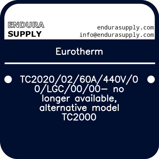 eurotherm-tc20200260a440v00lgc0000-no-longer-available-alternative-model-tc2000