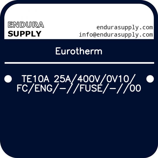 eurotherm-te10a-25a400v0v10fceng-fuse-00