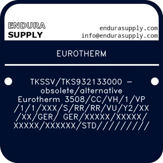 eurotherm-tkssvtks932133000-obsoletealternative-eurotherm-3508ccvh1vp11xxxsrrrrvuy2xxxxger-gerxxxxxxxxxxxxxxxxxxxxxstd