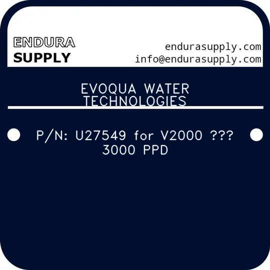 evoqua-water-technologies-pn-u27549-for-v2000-3000-ppd