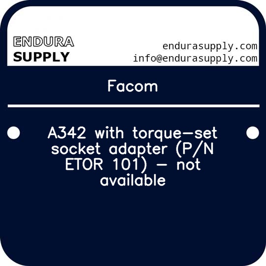 facom-a342-with-torque-set-socket-adapter-pn-etor-101-not-available