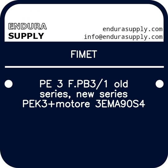 fimet-pe-3-fpb31-old-series-new-series-pek3motore-3ema90s4