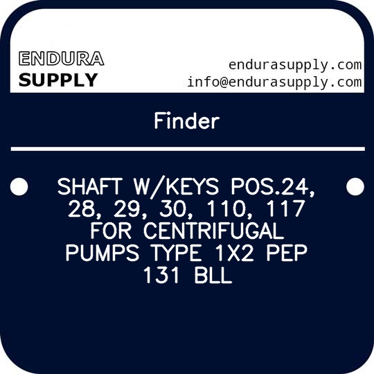 finder-shaft-wkeys-pos24-28-29-30-110-117-for-centrifugal-pumps-type-1x2-pep-131-bll