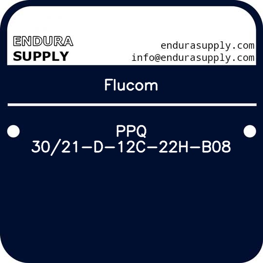 flucom-ppq-3021-d-12c-22h-b08