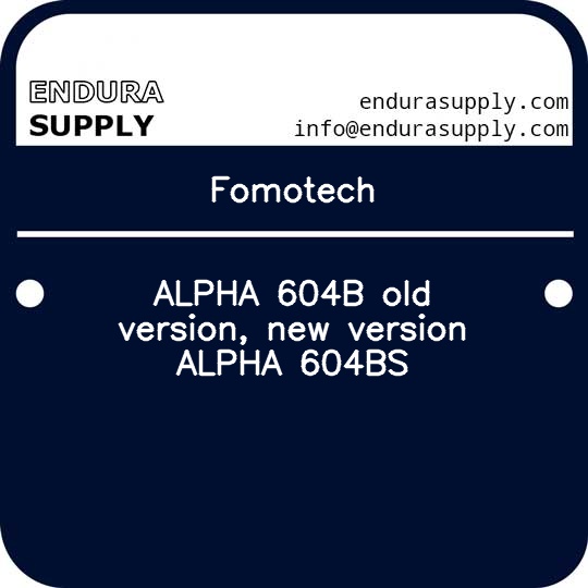 fomotech-alpha-604b-old-version-new-version-alpha-604bs