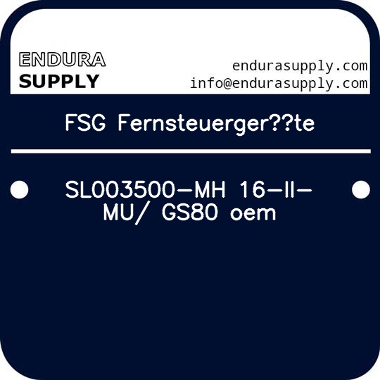 fsg-fernsteuergerate-sl003500-mh-16-ll-mu-gs80-oem
