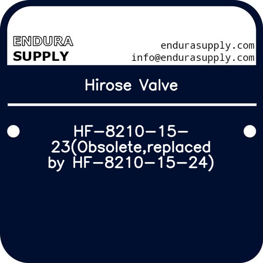 hirose-valve-hf-8210-15-23obsoletereplaced-by-hf-8210-15-24