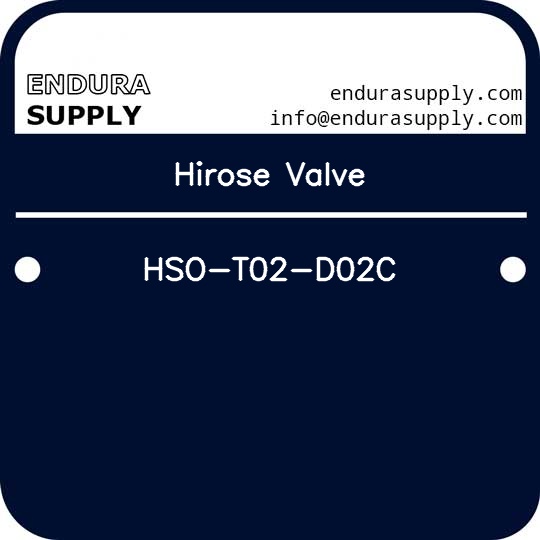 hirose-valve-hso-t02-d02c
