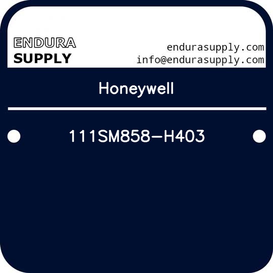 honeywell-111sm858-h403