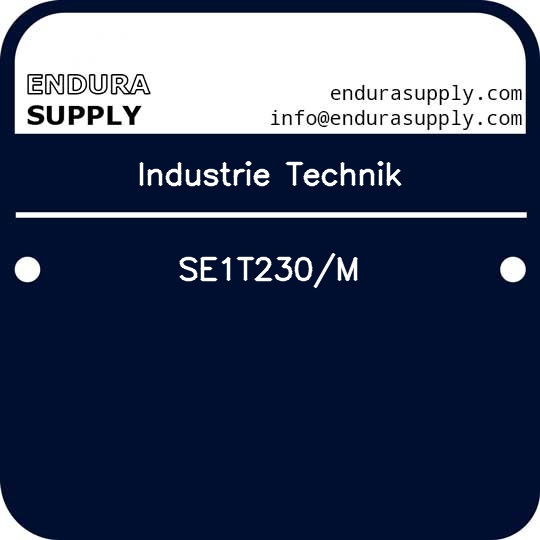 industrie-technik-se1t230m