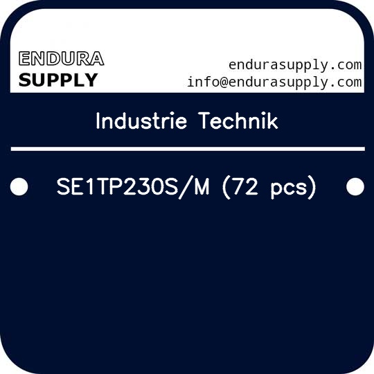 industrie-technik-se1tp230sm-72-pcs