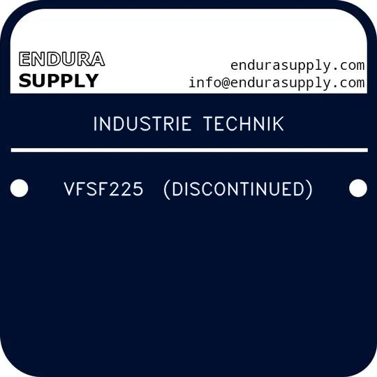 industrie-technik-vfsf225-discontinued