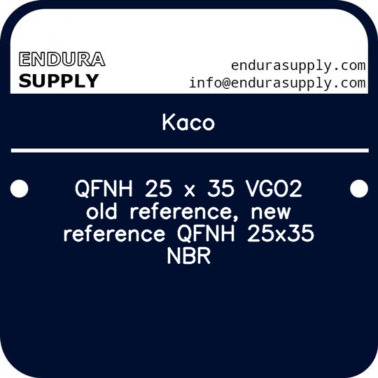 kaco-qfnh-25-x-35-vgo2-old-reference-new-reference-qfnh-25x35-nbr