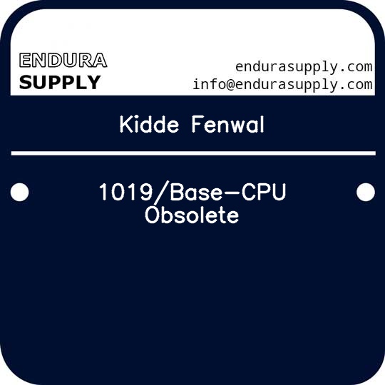 kidde-fenwal-1019base-cpu-obsolete