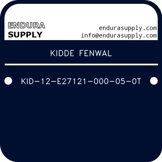 kidde-fenwal-kid-12-e27121-000-05-0t